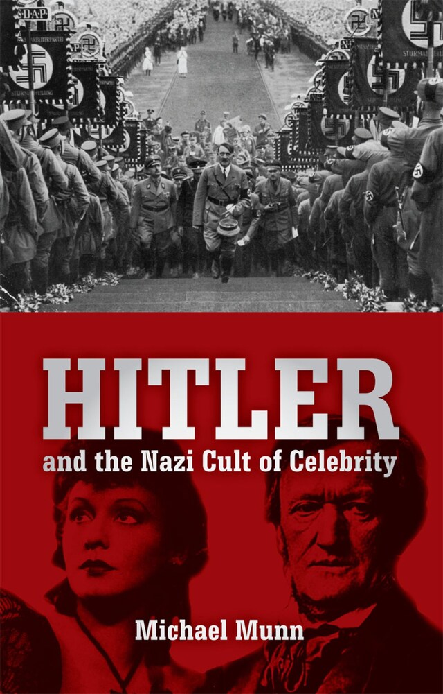 Bokomslag for Hitler and the Nazi Cult of Celebrity