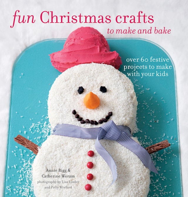 Book cover for Fun Christmas Crafts to Make and Bake