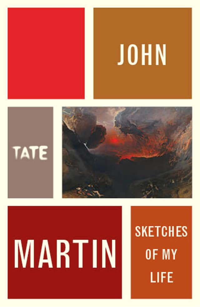 Kirjankansi teokselle John Martin: Sketches of My Life