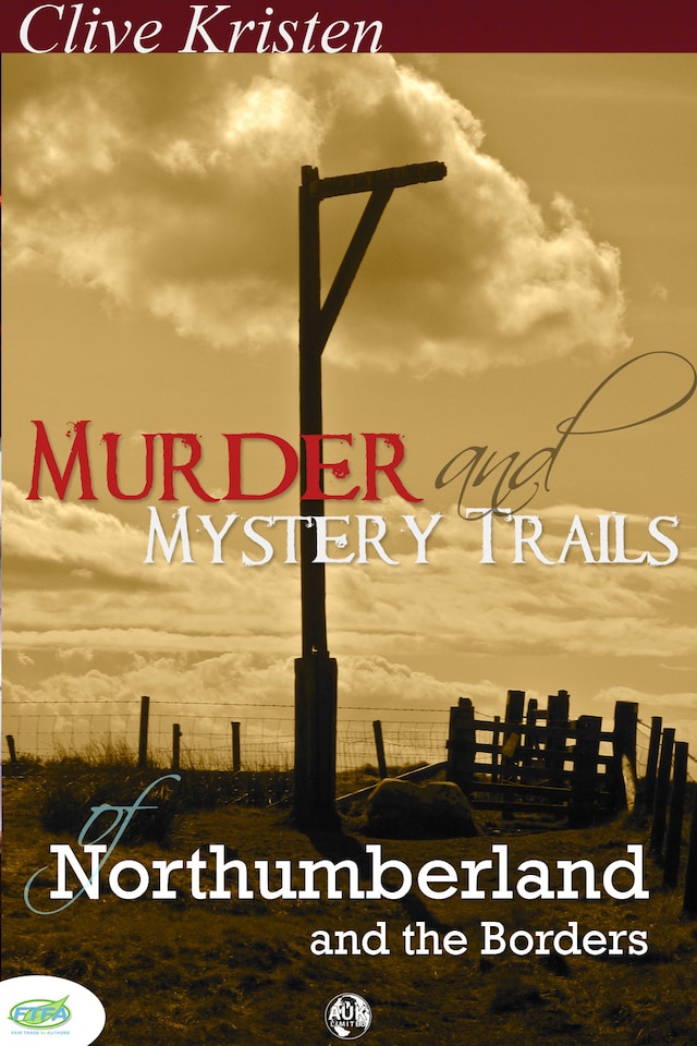 Book cover for Murder & Mystery Trails of Northumberland & The Borders