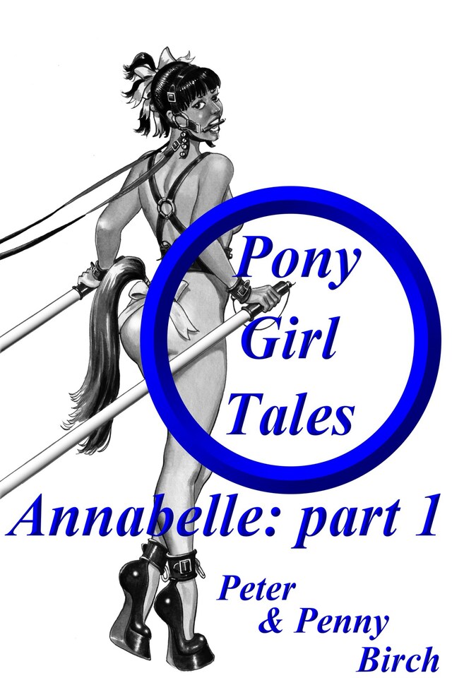 Book cover for Pony-Girl Tales - Annabelle: Part 1