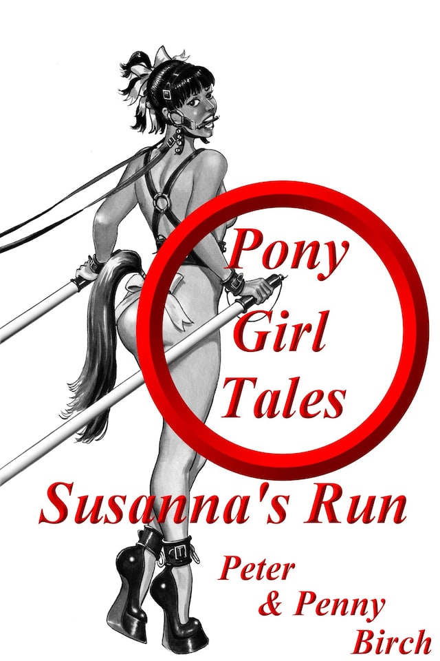 Pony-Girl Tales - Susanna's Run