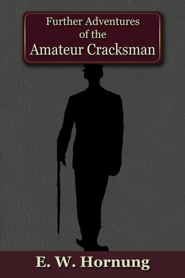 Buchcover für Further Adventures of the Amateur Cracksman