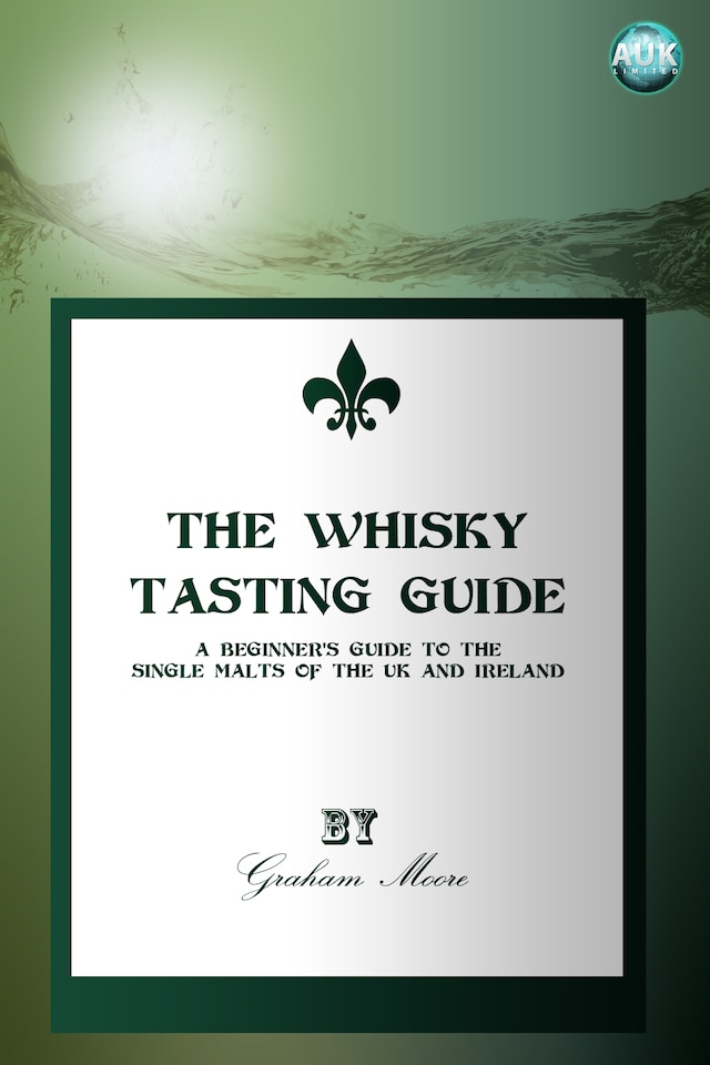 Okładka książki dla The Whisky Tasting Guide