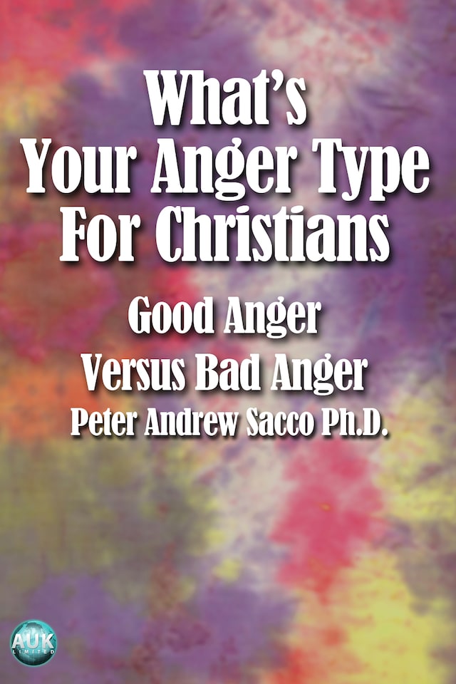 What's Your Anger Type for Christians