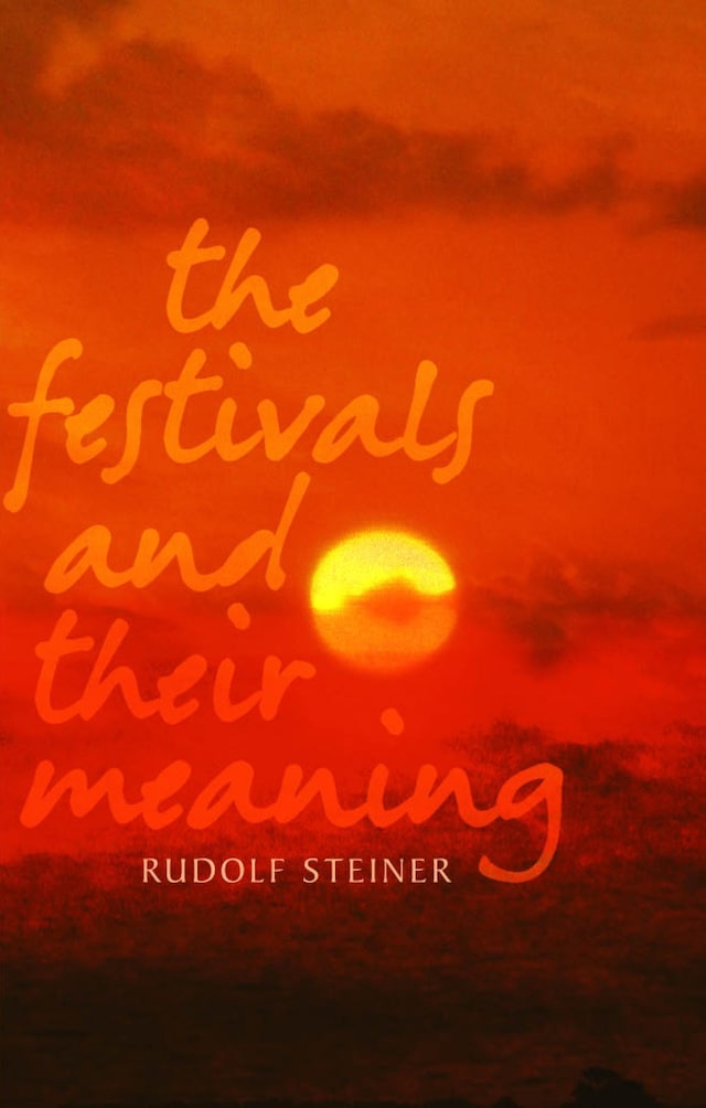 Kirjankansi teokselle The Festivals and Their Meaning