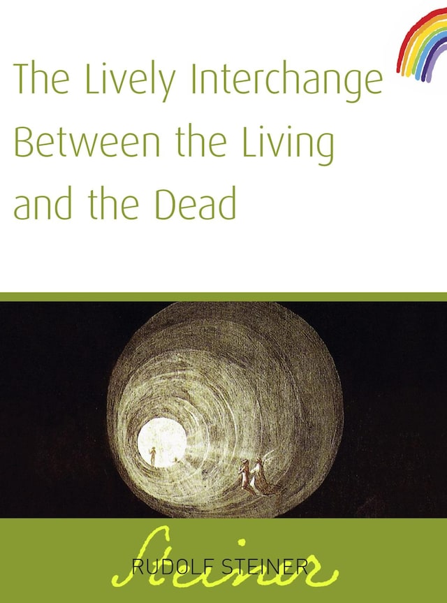 Bokomslag för The Lively Interchange Between The Living and The Dead