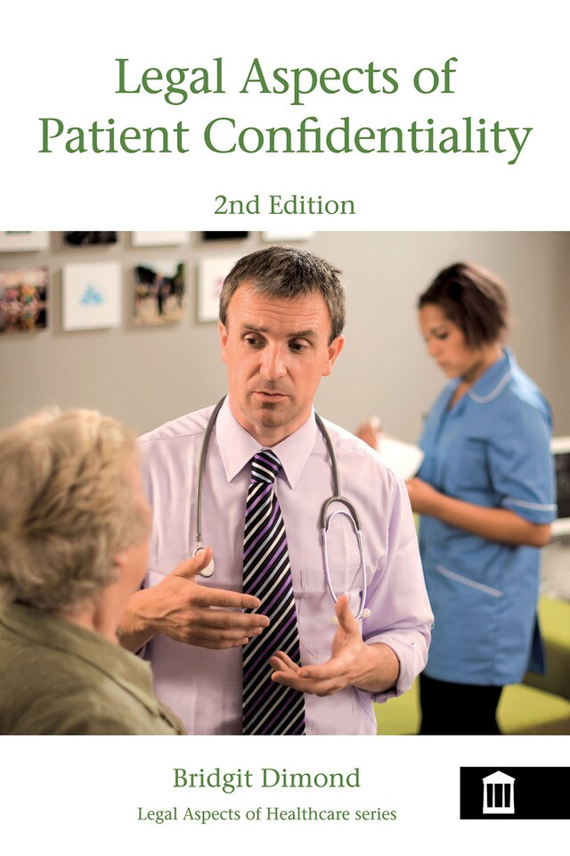 Portada de libro para Legal Aspects of Patient Confidentiality 2nd edition