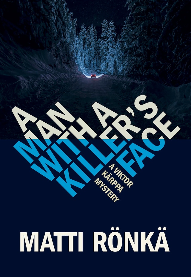 Book cover for A MAN WITH A KILLER'S FACE