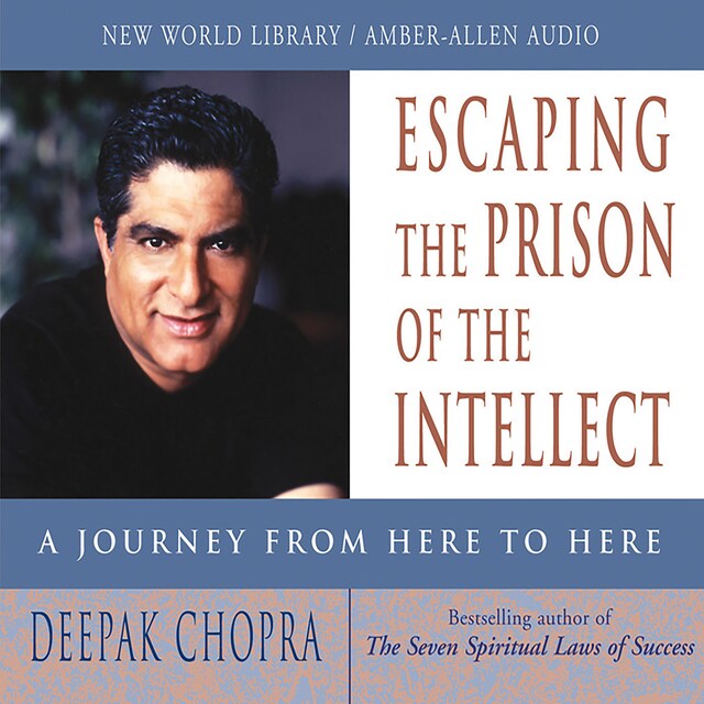 Book cover for Escaping the Prison of the Intellect