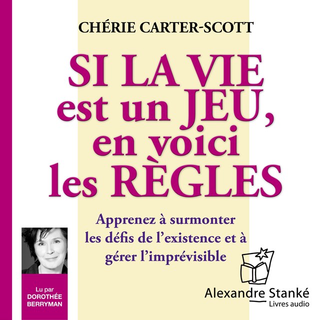 Book cover for Si la vie est un jeu, en voici les règles