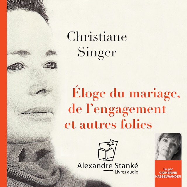 Book cover for Éloge du mariage, de l'engagement et autres folies