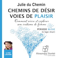 Chemins de désir, voies de plaisir - Vol. 2
