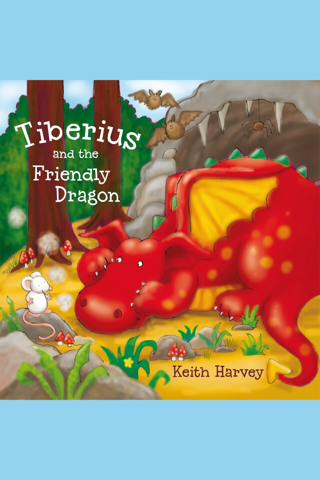 Book cover for Tiberius and the Friendly Dragon