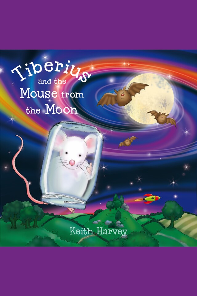 Book cover for Tiberius and the Mouse from the Moon