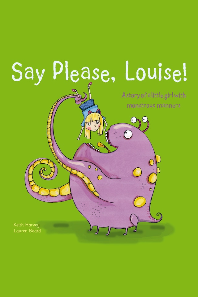 Portada de libro para Say Please, Louise!