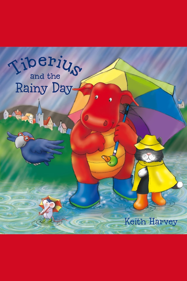 Book cover for Tiberius and the Rainy Day