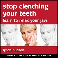 Stop Clenching Your Teeth