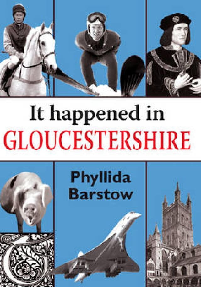 Book cover for It Happened in Gloucestershire