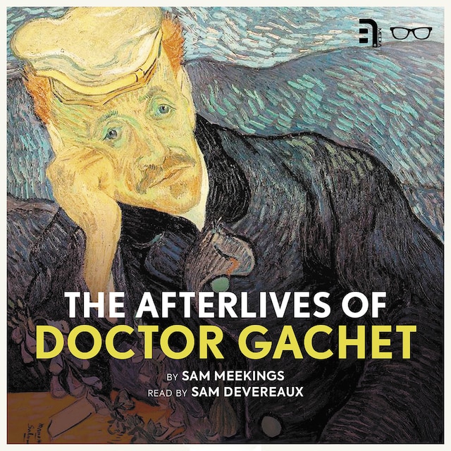 Book cover for The Afterlives of Doctor Gachet