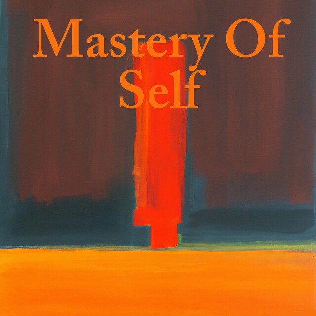 Book cover for Mastery Of Self