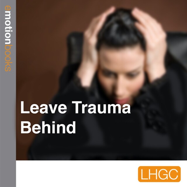 Bogomslag for Leave Trauma Behind