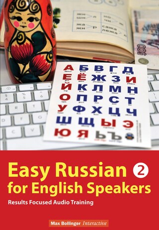 Easy Russian for English Speakers Volume 2: Fly on a Russian Spaceship; Talk about planet Earth and listen to Yuri Gagarin, William Shakespeare and Anton Chekhov in Russian bookCoverFor