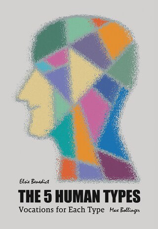 The 5 Human Types Volume 7: Vocations For Each Type bookCoverFor