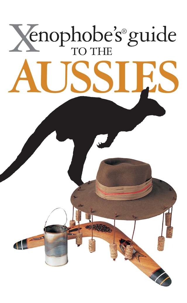 Book cover for The Xenophobe's Guide to the Aussies