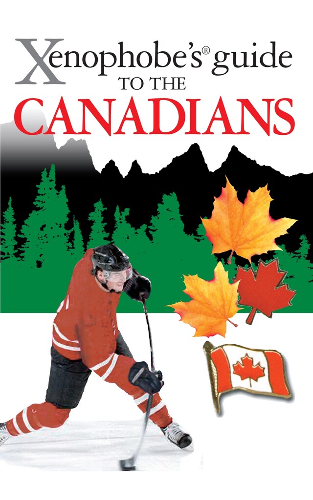 Book cover for The Xenophobe's Guide to the Canadians