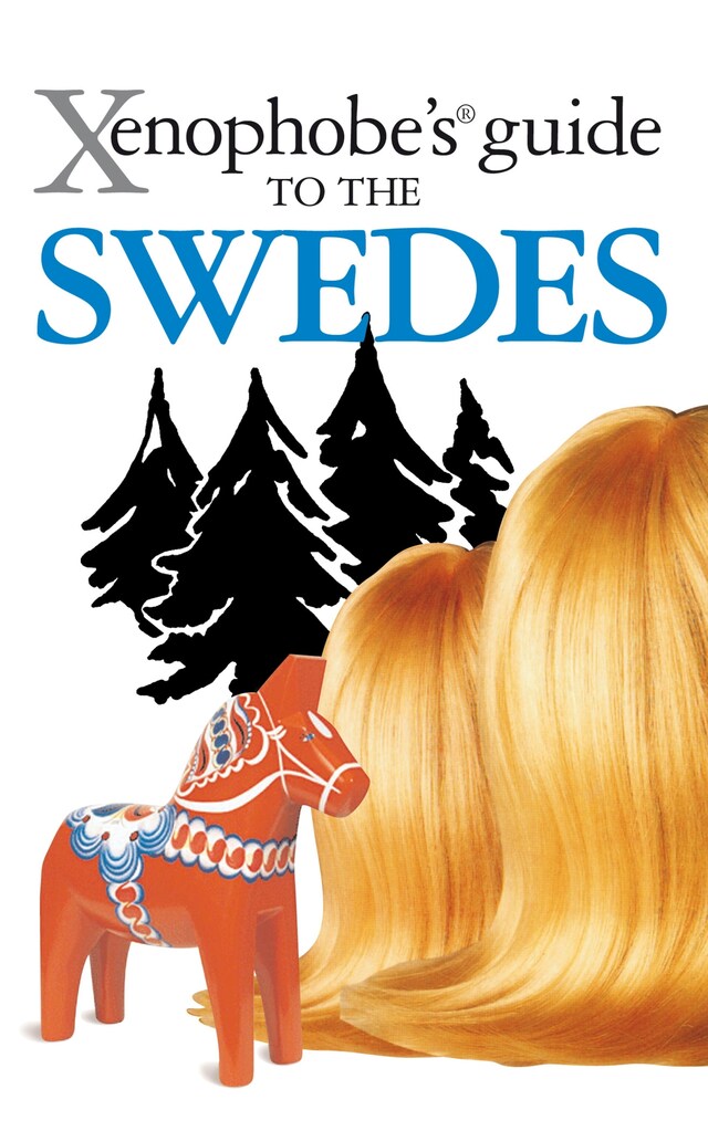 Book cover for The Xenophobe's Guide to the Swedes