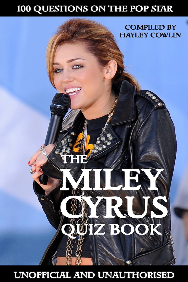 Copertina del libro per The Miley Cyrus Quiz Book