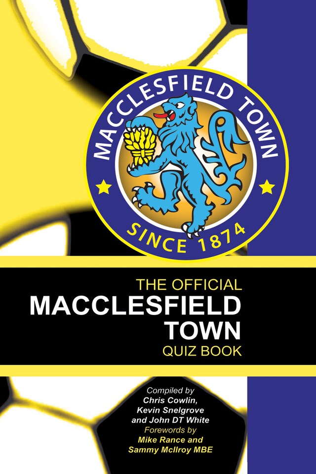 Book cover for The Official Macclesfield Town Quiz Book