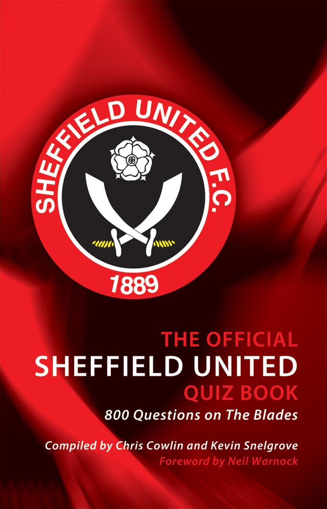 Couverture de livre pour The Official Sheffield United Quiz Book