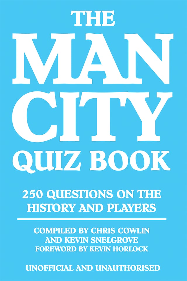 Book cover for The Man City Quiz Book