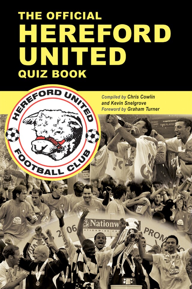 Book cover for The Official Hereford United Quiz Book