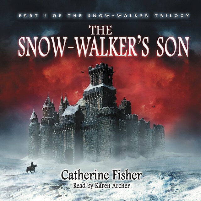 Book cover for The Snow-Walker's Son - The Snow-Walker Trilogy, Book 1 (Unabridged)