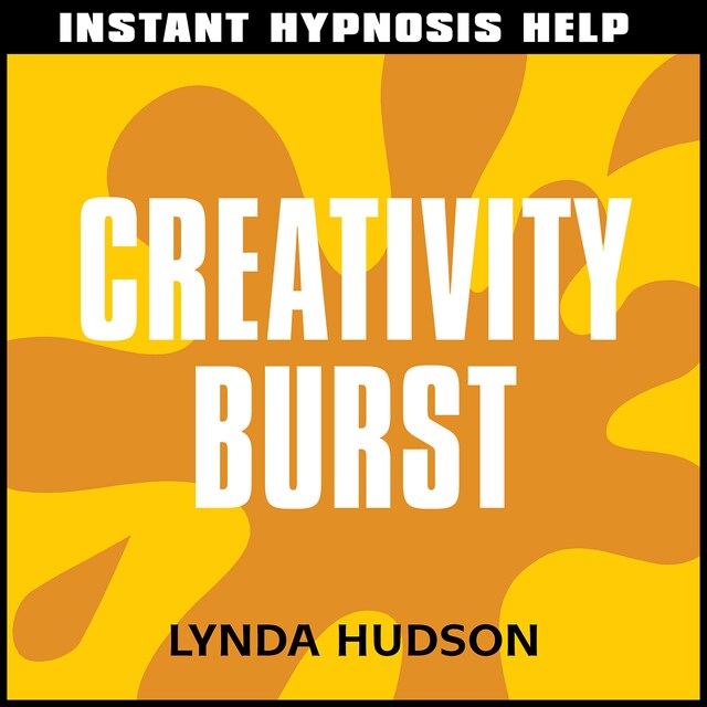 Book cover for Instant Hypnosis Help: Creativity Burst