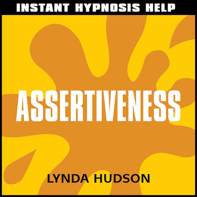Boekomslag van Instant Hypnosis Help: Assertiveness