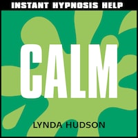 Instant Hypnosis Help: Calm