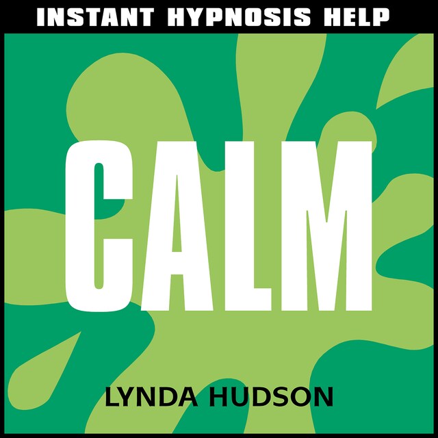 Book cover for Instant Hypnosis Help: Calm
