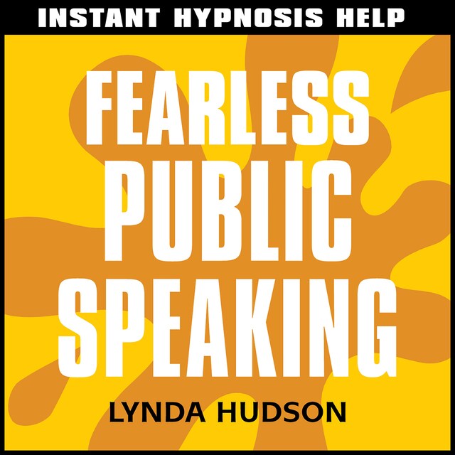 Book cover for Instant Hypnosis Help: Fearless Public Speaking