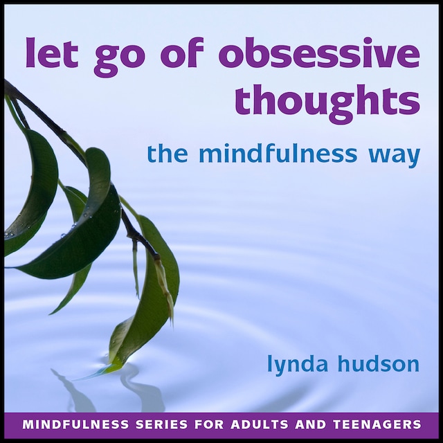 Book cover for Let Go of Obsessive Thoughts the Mindfulness Way