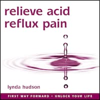 Relieve Acid Reflux Pain