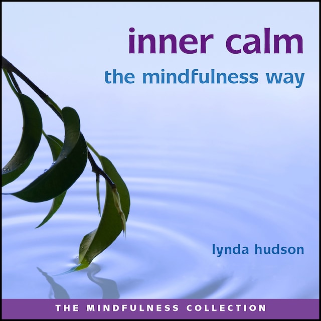 Okładka książki dla Inner Calm the Mindfulness Way