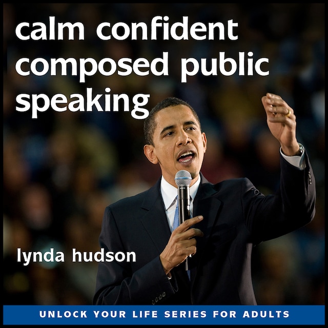 Book cover for Calm, Confident and Composed Public Speaking