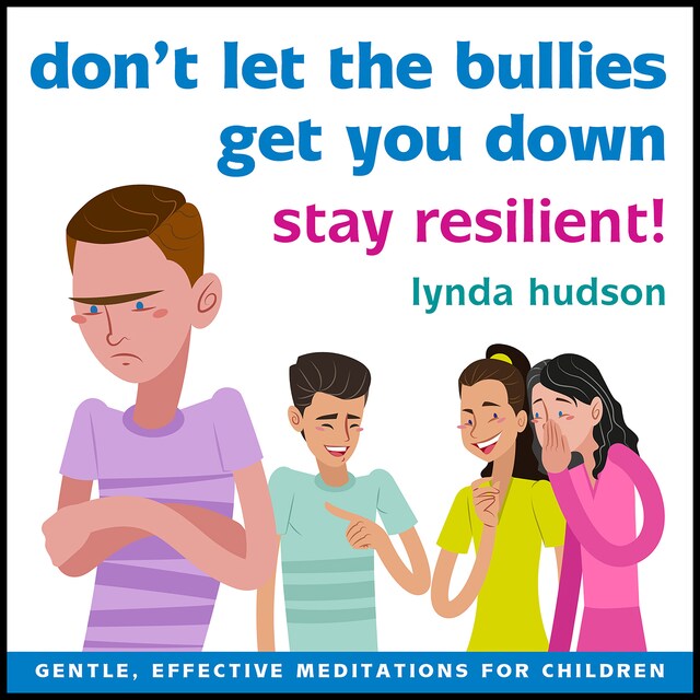 Book cover for Don't Let the Bullies Get You Down