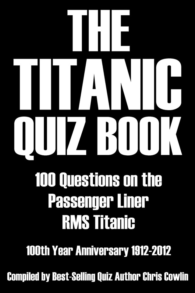 Book cover for The Titanic Quiz Book