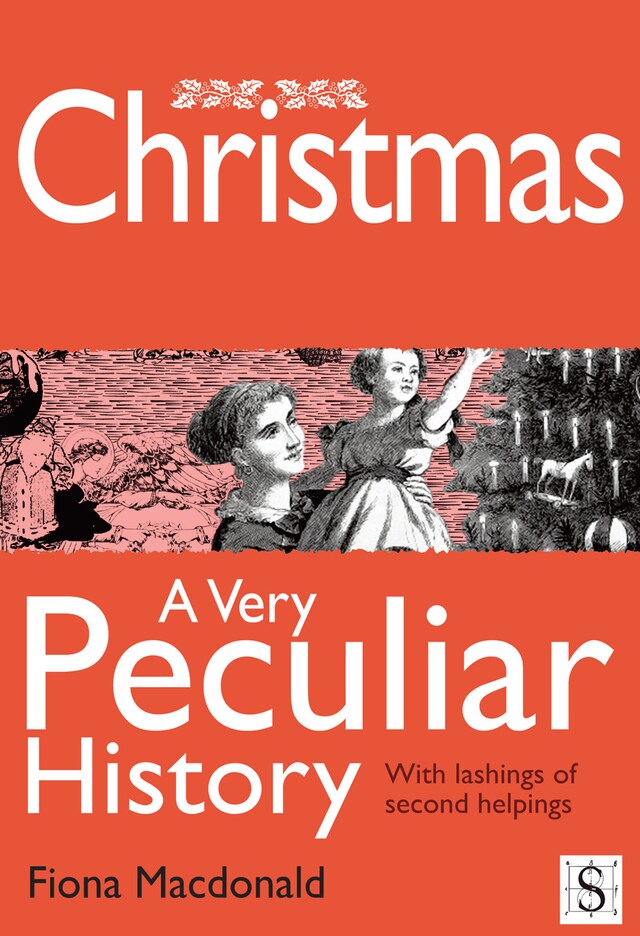 Copertina del libro per Christmas, A Very Peculiar History