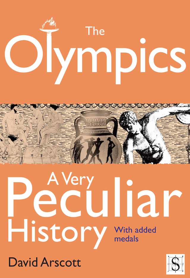 Okładka książki dla The Olympics, A Very Peculiar History